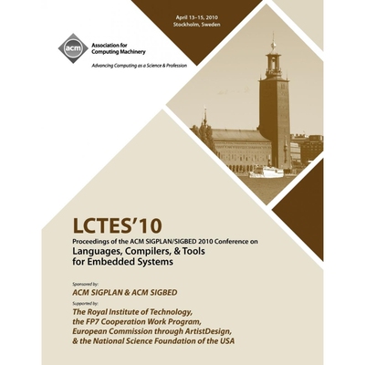 预订不退不换LCTES 2010 Proceedings of the 2010 SIGPLAN/SIGBED Conference on Languages, Computers &Tools for Embe