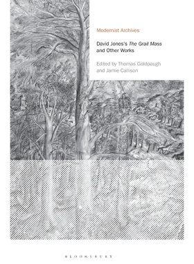 按需印刷不退不换David Jones s The Grail Mass and Other Works[9781350052062]