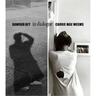 预订Dawoud Dialogue Mae Weems Carrie Bey