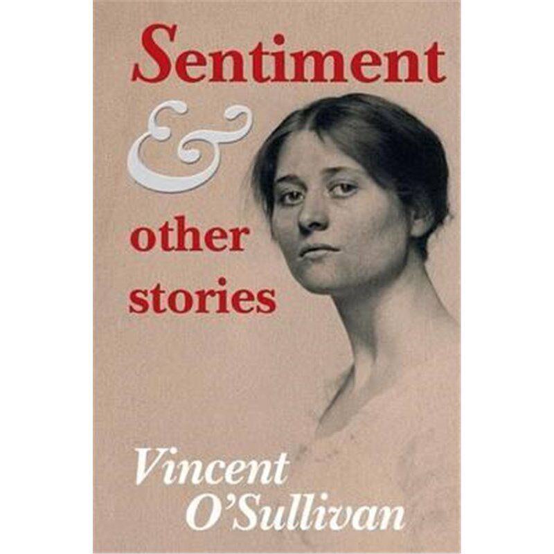 按需印刷不退不换Sentiment and Other Stories[9781910146170]