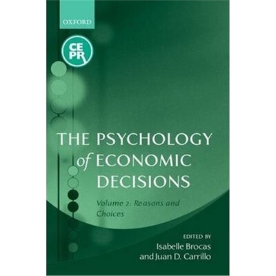 按需印刷The Psychology of Economic Decisions:Volume Two: Reasons and Choices[9780199257225]
