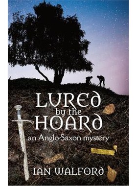 预订Lured by the Hoard:An Anglo-Saxon mystery