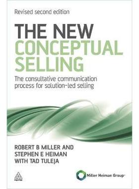 预订The New Conceptual Selling:The Consultative Communication Process for Solution-led Selling