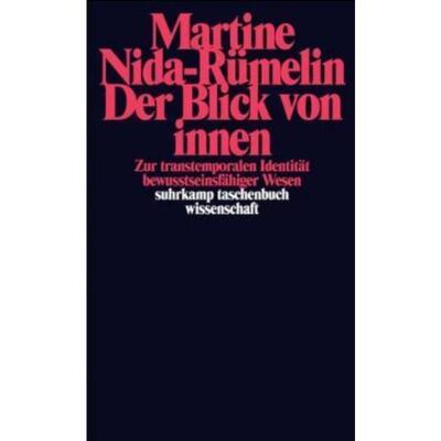 预订不退不换德语 Der Blick von innen:Zur transtemporalen Identität bewusstseinsfähiger Wes