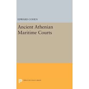 按需印刷Ancient Athenian Maritime Courts[9780691645919]