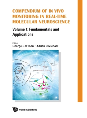 按需印刷Compendium of In Vivo Monitoring in Real-Time Molecular Neuroscience[9789814619769]
