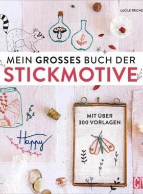 预订【德语】 Mein großes Buch der Stickmotive:Mit über 300 Vorlagen