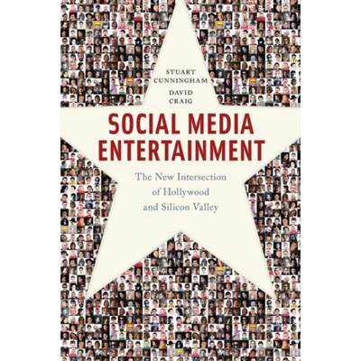 预订Social Media Entertainment:The New Intersection of Hollywood and Silicon Valley