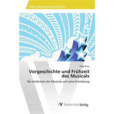 预订【德语】Vorgeschichte und Fruhzeit des Musicals[9783330520752]