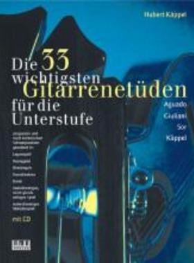 预订【德语】 Die 33 wichtigsten Gitarrenetüden:Aguado, Giuliani, Sor, K?ppel