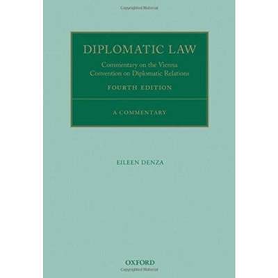 预订Diplomatic Law:Commentary on the Vienna Convention on Diplomatic Relations