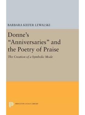 按需印刷Donne's Anniversaries and the Poetry of Praise[9780691645896]