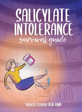 按需印刷SALICYLATE INTOLERANCE SURVIVAL GUIDE[9781838425326]