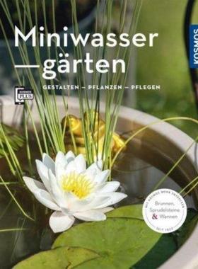 预订【德语】 Miniwassergärten (Mein Garten):Gestalten Pflanzen Pflegen. Mit KOSMOS-PLU