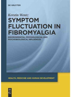 按需印刷DEG Symptom Fluctuation in Fibromyalgia[9783110313734]