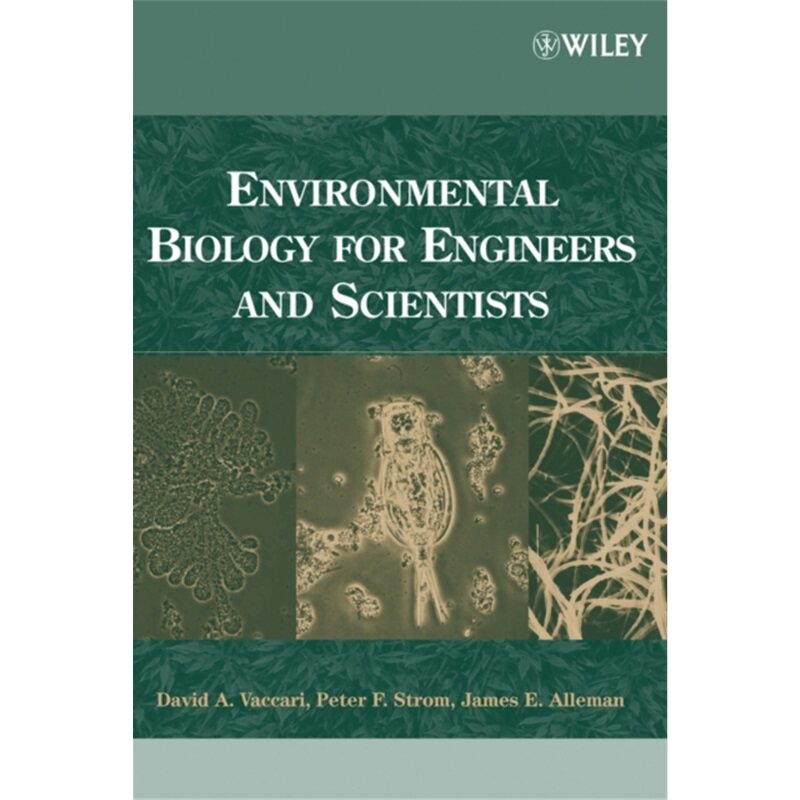 预订不退不换Environmental Biology for Engineers and Scientists[9780471722397]