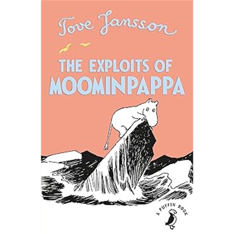 现货The Exploits of Moominpappa[9780241344484]