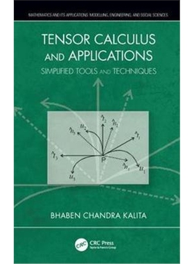 按需印刷图书Tensor Calculus and Applications:Simplified Tools and Techniques[9780367138066]