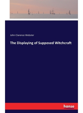 按需印刷The Displaying of Supposed Witchcraft[9783742848710]