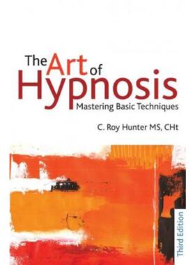 预订不退不换The Art of Hypnosis:Mastering basic techniques