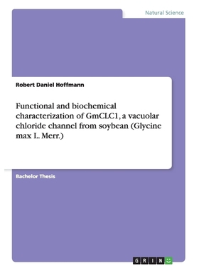 预订Functional and biochemical characterization of GmCLC1, a vacuolar chloride channel from soybean (Gly