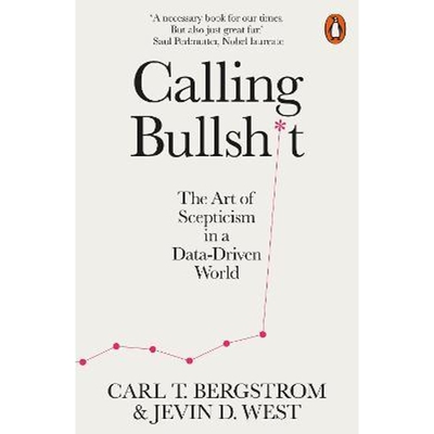 预订不退不换Calling Bullshit:The Art of Scepticism in a Data-Driven World