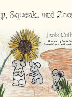 按需印刷Pip, Squeak, and Zoom[9781449007171]