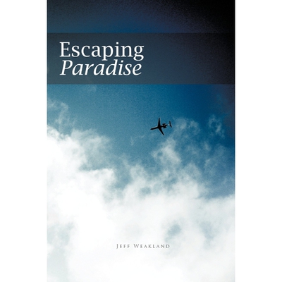 按需印刷Escaping Paradise[9781426967702]