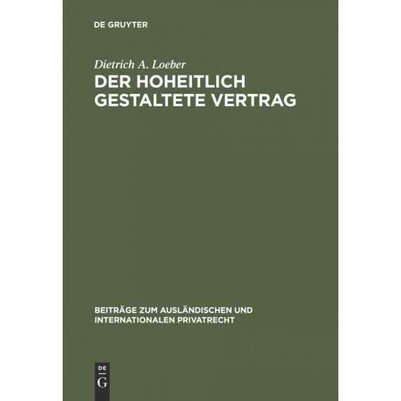 按需印刷不退不换DEG Der hoheitlich gestaltete Vertrag[9783111294384]