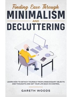按需印刷Finding Ease Through Minimalism and Decluttering[9781648660436]