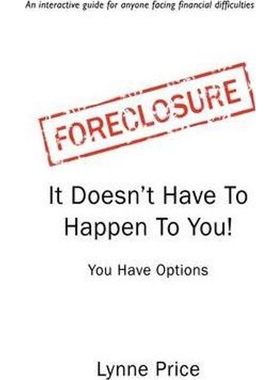 按需印刷不退不换Foreclosure:It Doesn't Have To Happen To You[9780595495702]