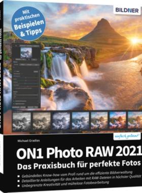 预订【德语】 ON1 Photo RAW 2021:Das Praxisbuch für perfekte Fotos