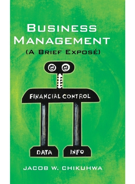 按需印刷Business Management (a Brief Expose)[9781491815359]