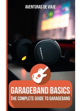 按需印刷GarageBand Basics[9781922649096]