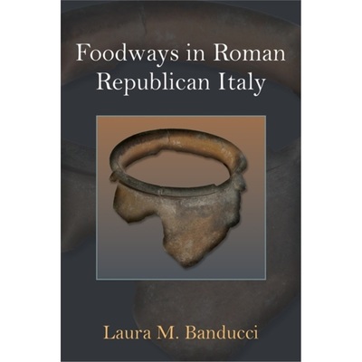 预订Foodways in Roman Republican Italy[9780472132300]