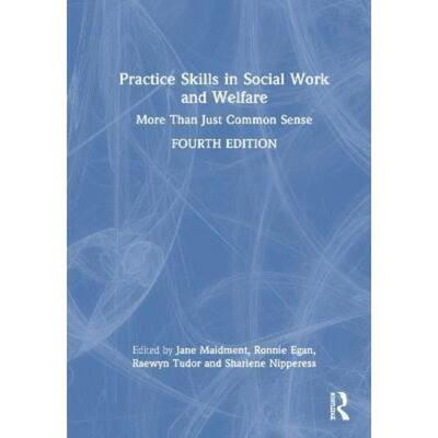 按需印刷不退不换TF Practice Skills in Social Work and Welfare[9781032056562]
