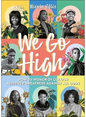 预订We Go High:How 30 Women of Colour Achieved Greatness against all Odds