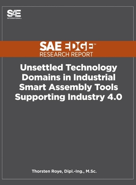 按需印刷不退不换Unsettled Technology Domains in Industrial Smart Assembly Tools Supporting Industry 4.0[9781468602425]
