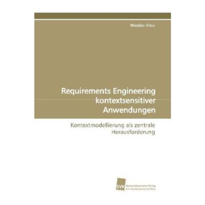 预订不退不换德语 Requirements Engineering kontextsensitiver Anwendungen:Kontextmodellierung als zent