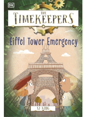 现货 The Timekeepers: Eiffel Tower Emergency 计时员:埃菲尔铁塔紧急情况 儿童读物 上海外文书店 DK