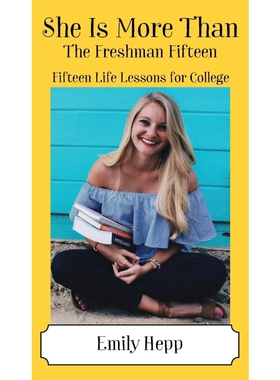 按需印刷不退不换She Is More Than The Freshman Fifteen[9781478787396]