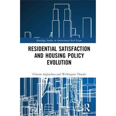 按需印刷Residential Satisfaction and Housing Policy Evolution[9781138500310]