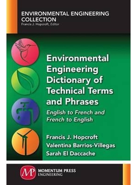 按需印刷Environmental Engineering Dictionary of Technical Terms and Phrases[9781945612343]