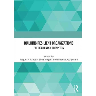 按需印刷 TF Building Resilient Organizations: Predicaments &