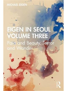 按需印刷Eigen in Seoul Volume Three:Pain and Beauty, Terror and Wonder[9780367757847]
