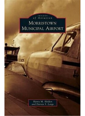 按需印刷不退不换Morristown Municipal Airport[9781531648381]