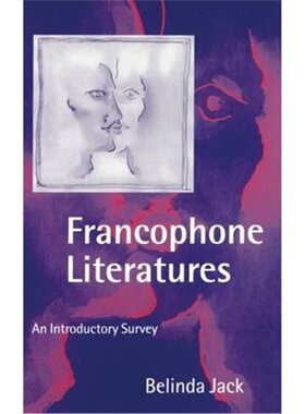 按需印刷不退不换Francophone Literatures:An Introductory Survey[9780198715061]