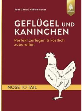 预订不退不换德语 Geflügel und Kaninchen - nose to tail:Perfekt zerlegen & köstlich zuberei
