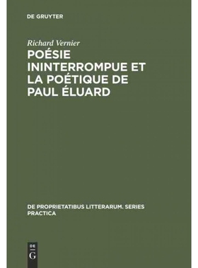 按需印刷DEG Poésie ininterrompue et la poétique de Paul ?luard[9783110991222]