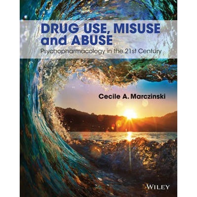 预订drug use, misuse and abuse:psychopharmacology in the 21st